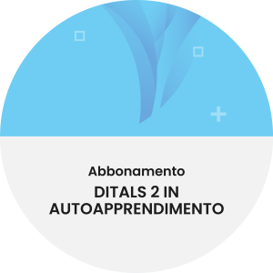 Abbonamento certificazione DITALS 2 in autoapprendimento